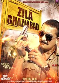 Zila Ghaziabad 2013 Hindi Movie Watch Online