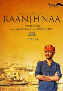 Raanjhanaa (2013) Hindi Movie Mp3 Songs