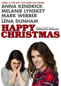 Happy Christmas (2014) Hollywood Movie Watch Online In HD 1080p 2