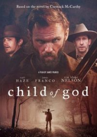 Child of God (2013) Movie Free Download In English 300Mb 720p 1