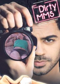 The Dirty MMS (2014) Watch Hindi Movie Online In HD 720p 1