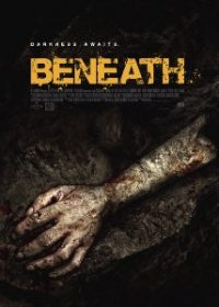 Beneath (2013) English Movie Free Download In HD 480p 200MB 1