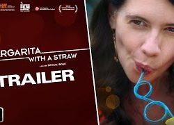 Margarita, with a Straw (2014) Hindi Movie Official Trailer Full HD 720p