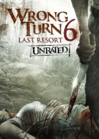 Wrong Turn 6: Last Resort (2014) English Movie Free Download 300MB 480p 1