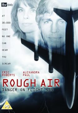 Rough Air: Danger on Flight 534 (2001) Hindi Dubbed Movie Download HD 480p 200MB