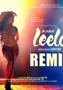 Ek Paheli Leela (Remix) (2015) Hindi Movie Mp3 Songs