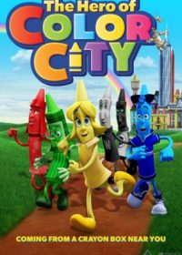 The Hero of Color City (2014) Hindi Dubbed Download HD 480p 150MB