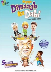 Hogaya Dimaagh Ka Dahi (2015) Hindi Movie Free Download HD 400MB