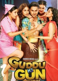 Guddu Ki Gun (2015) Hindi Movie Online Download