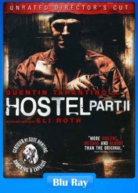 Hostel - Part II (2007) UNRATED 720p BluRay