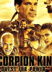 The Scorpion King 4: Quest for Power (2015) Watch Full Movie 720p