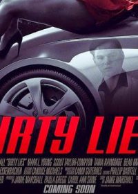 Dirty Lies (2016) Full Movie Online DVDRip