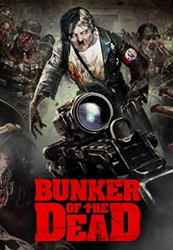 Bunker Of The Dead 2015 English BluRay 720p