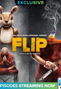 18+ Flip (2019) Season 1 Hindi Complete Eros Originals 400MB HDRip 480p x264