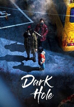 Dark Hole Season 1 (2021) ORG. Hindi Dubbed Complete All Episodes WEBRip ESubs 720p 480p Download