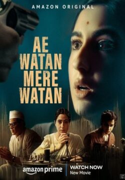 Ae Watan Mere Watan 2024 WEB-DL Hindi Full Movie Download 1080p 720p