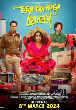 Tera Kya Hoga Lovely (2024) Full Movie Download 1080p 720p 480p